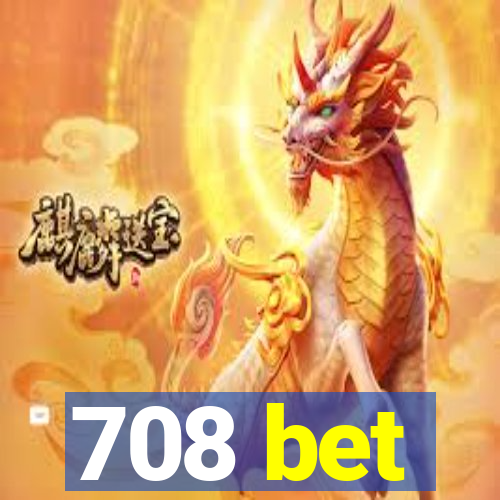 708 bet